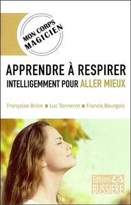 Image de Apprendre à respirer intelligemment pour aller mieux