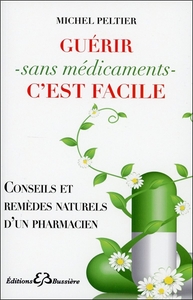 Picture of Guérir sans médicaments c'est facile