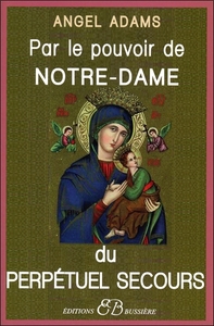 Image de Par le pouvoir de Notre-Dame du perpétuel secours