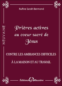 Picture of Prières actives au Coeur Sacré de Jésus - Contre les ambiances difficiles à la maison et au travail