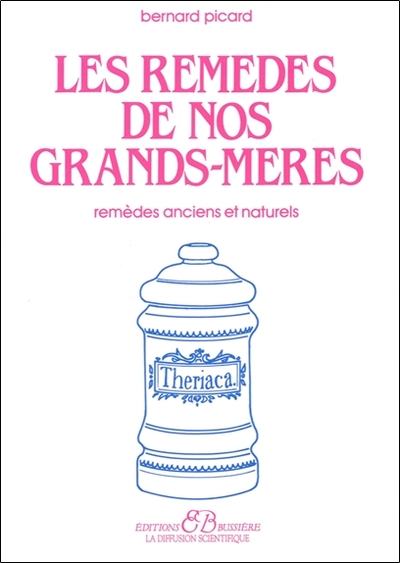 Image de Les Remèdes de nos grands-mères