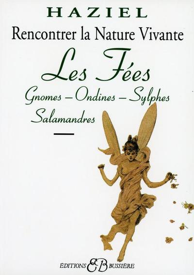 Picture of Les Fées - Rencontrer la Nature Vivante