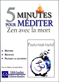 Image de 5 minutes pour méditer - Zen avec la mort