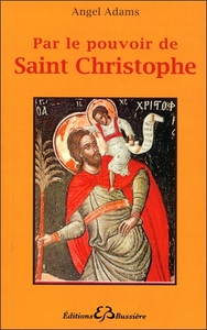 Image de Par le pouvoir de Saint Christophe