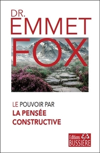 Image de Le pouvoir par la pensée constructive