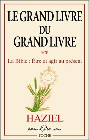 Picture of Le Grand livre du Grand livre T2 - La Bible : Etre et agir au présent