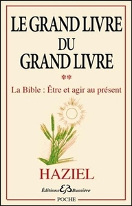 Picture of Le Grand livre du Grand livre T2 - La Bible : Etre et agir au présent