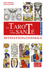 Picture of Le tarot pour votre santé - Divination & conseils