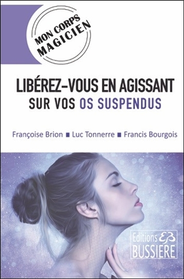 Image de Libérez-vous en agissant sur vos os suspendus