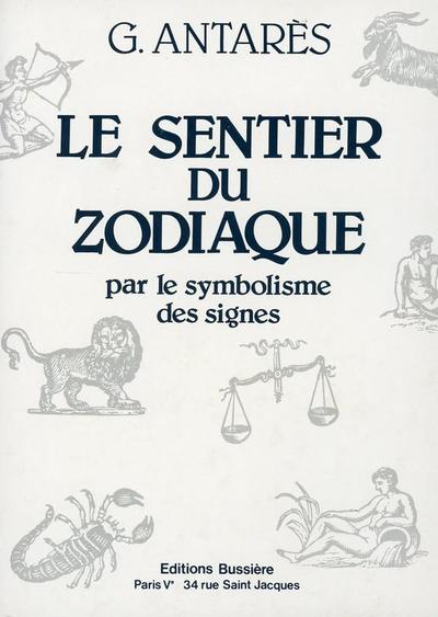 Image de Le sentier du zodiaque par le symbolisme des signes