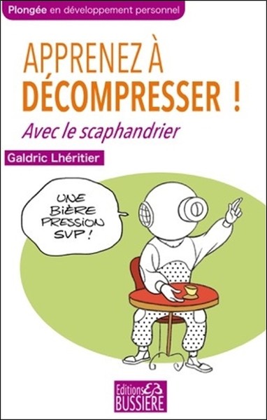 Picture of Apprenez à décompresser ! Avec le scaphandrier