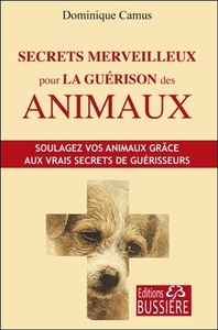Image de Secrets merveilleux pour la guérison des animaux