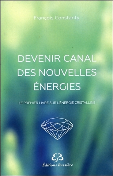 Image de Devenir canal des nouvelles énergies
