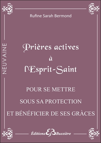 Image de Prières actives à l'Esprit Saint - Pour se mettre sous sa protection et bénéficier de ses grâces
