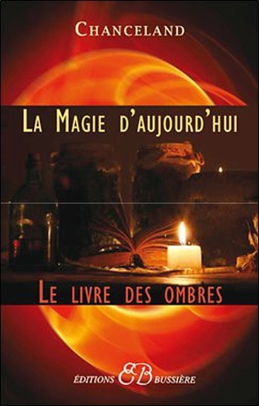 Image de La Magie d'aujourd'hui - Le Livre des Ombres