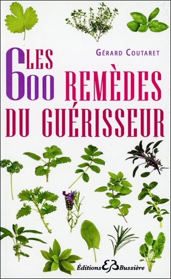 Image de Les 600 remèdes du guérisseur