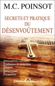 Image de Secrets et pratique du désenvoûtement - Précautions à prendre - Talismans de protection...