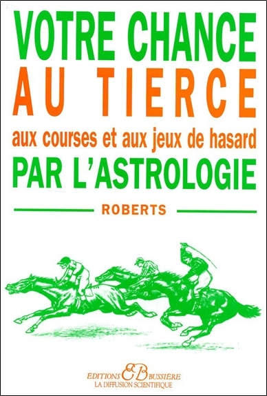 Image de Votre chance au tiercé par l'astrologie