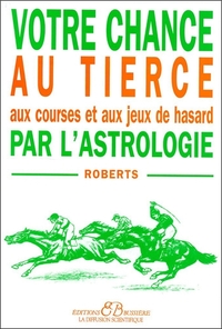 Image de Votre chance au tiercé par l'astrologie