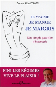 Picture of Je m'aime - Je mange - Je maigris