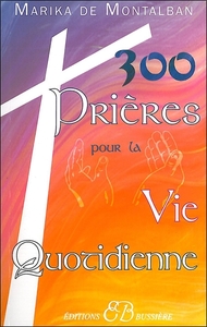 Image de 300 prières pour la vie quotidienne