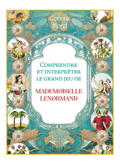 Image de Comprendre et interpréter le grand jeu de Mlle Lenormand
