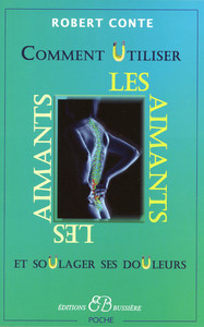 Image de Comment utiliser les aimants et soulager ses douleurs