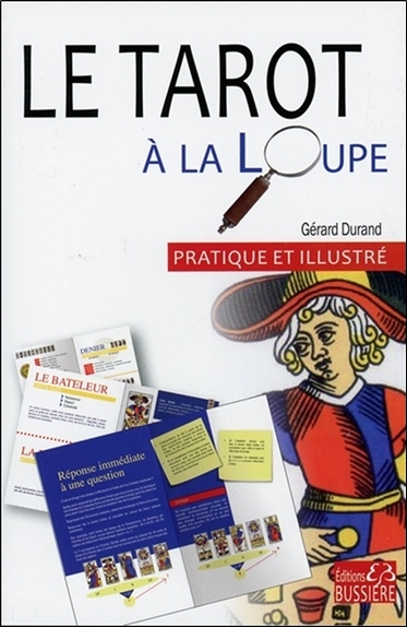 Image de Le tarot à la loupe - Pratique et illustré