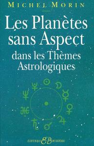 Image de Les Planètes sans Aspect dans les Thèmes Astrologiques