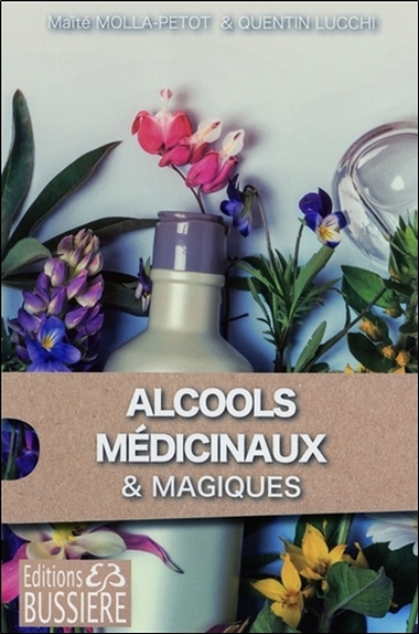 Image de Alcools médicinaux & magiques