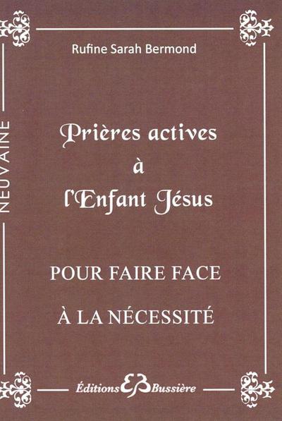 Picture of Prières actives à l'Enfant Jésus - Pour faire face à la nécessité