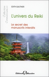 Picture of L'univers du Reiki  - Le secret des Manuscrits interdits