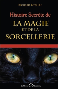 Picture of Histoire Secrète de la Magie et de la Sorcellerie