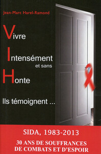 Picture of Vivre Intensément et sans Honte - Ils témoignent...