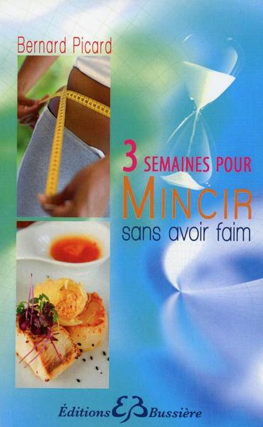 Picture of 3 semaines pour mincir sans avoir faim