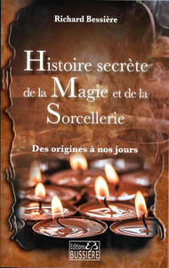 Picture of Histoire secrète de la Magie et de la Sorcellerie - Des origines à nous jours