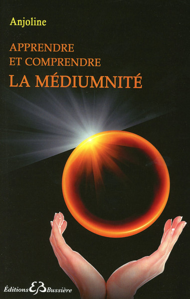 Image de Apprendre et comprendre la médiumnité