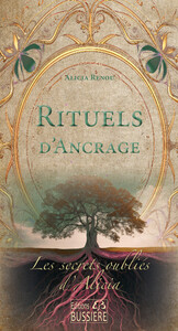 Picture of Rituels d'ancrage - Les secrets oubliés d'Alicia