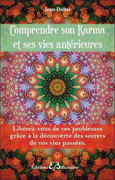 Image de Comprendre son Karma et ses vies antérieures