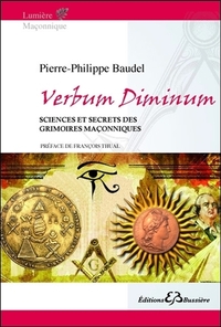 Picture of Verbum Diminum - Sciences et secrets des grimoires maçonniques