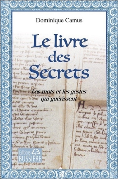 Image de Le livre des Secrets - Les mots et les gestes qui guérissent