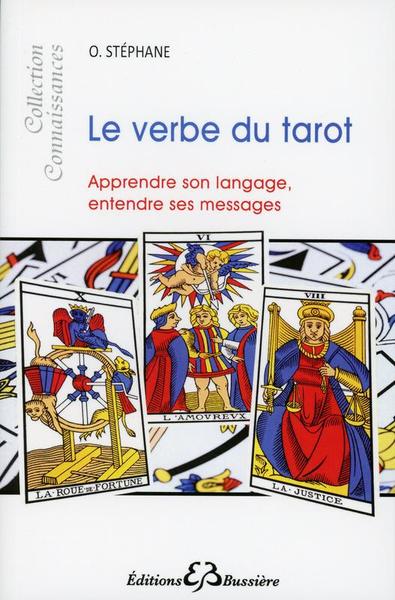 Picture of Le verbe du tarot - Apprendre son langage, entendre ses messages