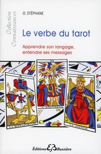 Picture of Le verbe du tarot - Apprendre son langage, entendre ses messages