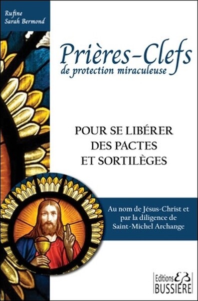 Image de Prières-Clefs de protection miraculeuse - Pour se libérer des pactes et sortilèges
