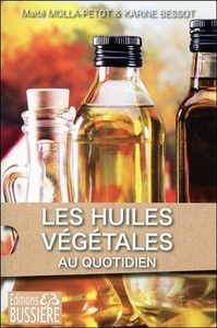 Image de Les Huiles Végétales au quotidien