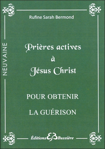 Picture of Prières actives à Jésus-Christ - Pour obtenir la guérison
