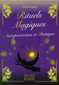 Picture of Rituels magiques - Autoprotection et Pratique