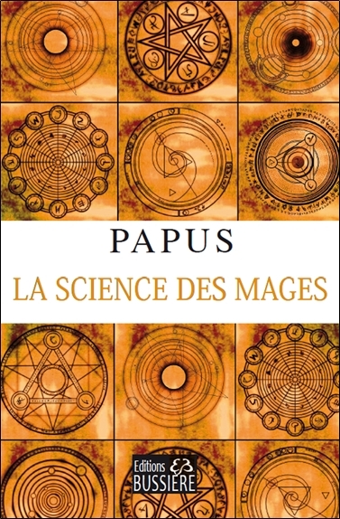Image de La Science des mages et ses Applications théoriques et pratiques