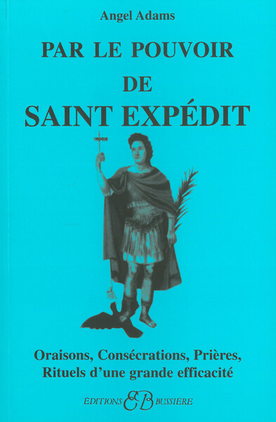 Image de Par le pouvoir de Saint Expédit