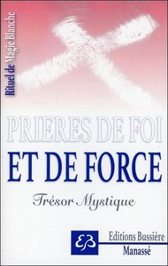 Image de Rituel de Magie blanche Tome 5 - Prières de foi et de force - Trésor Mystique